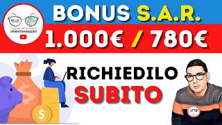 BONUS SAR 1000€ 780€ ➡ RICHIEDILO SUBITO 💰 compatibile con RDC REM BONUS ONNICOMPRENSIVI NASPI [upl. by Shayna789]