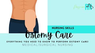 Nursing Skills  Ostomy Care  Learn amp Watch  MedSurg Nursing  INCLUDES practice questions [upl. by Esinehs647]