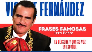 Vicente Fernández te comparte sus Frases más Famosas Parte 1 [upl. by Dahle]