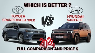 2024 Toyota Grand Highlander vs 2024 Hyundai Santa fe  which is better [upl. by Rednas566]