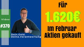 Für 1620€ Aktien gekauft  Meine Investitionen in Aktien im Monat Februar 2022 [upl. by Jagir666]