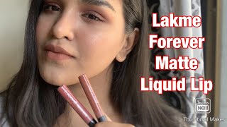 BEST LIQUID LIPSTICK IN INDIA UNDER ₹300 Lakmé Forever Matte Liquid Lipstick Review  Swatches [upl. by Ahsas]