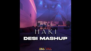 HAKI  Desi Mashup Prod by ZKL Productions Visualizer [upl. by Adniled]