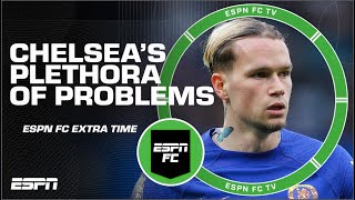 🚨 ALL OF THE ABOVE 🚨 What are Chelsea’s REAL problems 👀  ESPN FC Extra Time [upl. by Aidam]