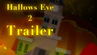 Hallows Eve 2  Trailer [upl. by Arrec]