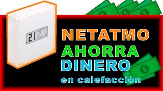 🔥Termostato NETATMOInstalación de 2 Formas DISTINTAS PASO A PASOMejor TERMOSTATO Wifi [upl. by Ringo652]