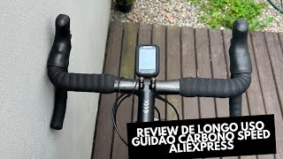 REVIEW DE LONGO USO GUIDÃO SPEED CARBONO ALIEXPRESS [upl. by Vogele]