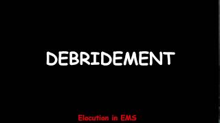 How to Pronounce Debridement  Paramedic  EMT  Medical Terms [upl. by Fosque]