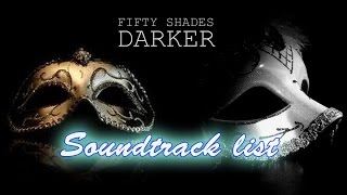 Fifty Shades Darker Soundtrack list [upl. by Leclair]