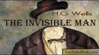 THE INVISIBLE MAN by H G Wells  complete unabridged audiobook  Fab Audio Books [upl. by Iramohs]