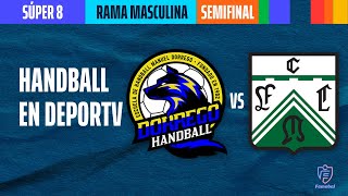 Dorrego 🆚 Ferro Carril Oeste  Semifinal  Súper 8 Liga de Honor Caballeros de Handball [upl. by Magree]