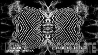 LoxD Chocolate´ Oxytek Remix [upl. by Gariepy586]