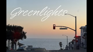 Greenlights [upl. by Hong]