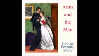 Arms and the Man FULL Audiobook [upl. by Forcier]