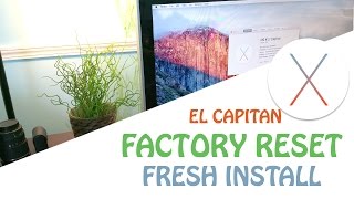 Mac  Factory reset  Fresh install  OS X El Capitan [upl. by Ordep]