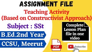 Sst Lesson Plan Based on Constructivist Approach  BEd 2nd Year  ccsu [upl. by Ahselat616]