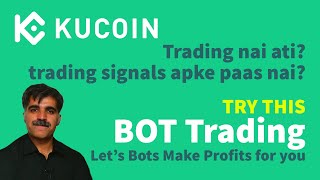 KuCoin per Bot Trading Tutorials Grid Bot Futures Bot Smart Rebalance DCA BOT Infinity BOT Trading [upl. by Lapointe]