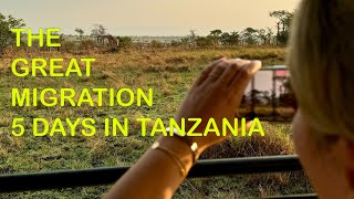 Soul of Tanzania The Great Migration in Tanzania and the Big Five  5 Day Safari Things to See [upl. by Kaete]