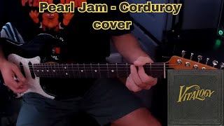 Pearl Jam  Corduroy cover [upl. by Ojillib]