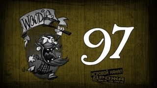 Dont Starve Woodie 97 Бомбануло FullHD [upl. by Ivgnout391]