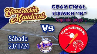 GRAN FINAL GENERACIÓN MANDOCAS VS TEAM GUERREROS TORNEO B ESTADIO DÍRIMO RAMÓN VARGAS CAMARGO [upl. by Ledairam503]