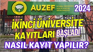 İstanbul Üni AUZEF İkinci Üniversite Kaydı Nasıl Yapılır Kimler Kayıt Yapabilir Kayıt Adımları [upl. by Enylrac]