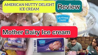 American Nutty Delight Ice cream Review Mother dairy ice cream Review [upl. by Imena]