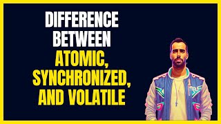 Understanding Race Condition Difference between Atomic Volatile and Synchronized [upl. by Richards]