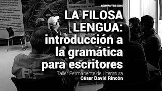 La filosa lengua introducción a la gramática para escritores  Taller Permanente de Literatura [upl. by Knowle]