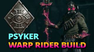 Darktide Psyker Warp Rider Build [upl. by Eivol]