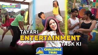 Entertainment task की तैयारी है ज़ोरदार   MTV Splitsvilla X5 [upl. by Hepsibah]