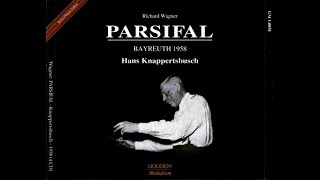 Parsifal Bayreuth 1958  Hans Knappertsbusch CD○ [upl. by Jezrdna]