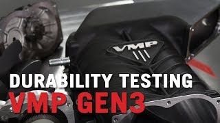 VMP Performance  Durability Testing the VMP GEN3 Supercharger [upl. by Terle]