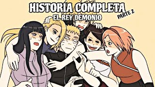 EL REY DEMONIO HISTORIA COMPLETA Parte 2  Naruto X Harem FanFic [upl. by Ydissak]