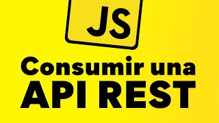 Cómo CONSUMIR una API REST con JAVASCRIPT y Fetch  Promises con gestión de Errores [upl. by Nosyarg977]