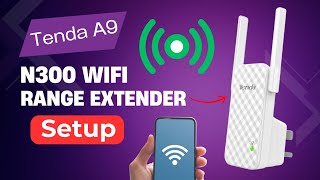 Tenda A9 N300 WiFi Range Extender Setup [upl. by Auqenat764]