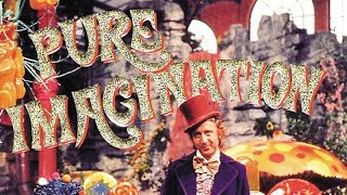 Pure Imagination from Willy Wonka by Leslie Bricusse and Anthony Newley [upl. by Enila]