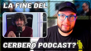 LA FINE DEL CERBERO PODCAST [upl. by Ingaborg59]