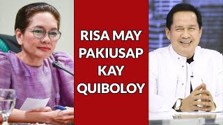 RISA HONTIVEROS may pakiusap kay QUIBOLOY PASTOR tumakbong SENADOR Baka magkita sa senado [upl. by Ettennor9]