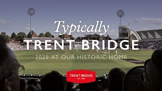 2025 Membership  Typically Trent Bridge [upl. by Jaclyn]