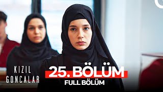 Kızıl Goncalar 25 Bölüm [upl. by Tu698]