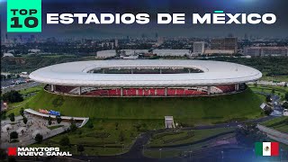 Los 10 mejores Estadios de fútbol México 2023  Top 10 [upl. by Valeria]