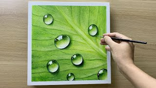 Daily challenge 148  Acrylic  Painting water drops on leaf [upl. by Addam973]