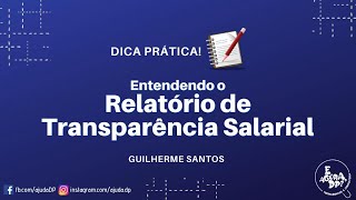 Entendendo o Relatório de Transparência Salarial [upl. by Murtha619]