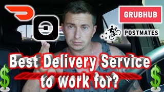 Whats the BEST Delivery Service Business to drive for Which Delivery app pays the best App review [upl. by Fromma]