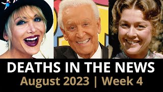 Who Died August 2023 Week 4  News [upl. by Ardme]