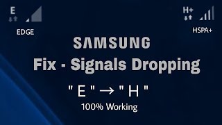 Samsung Signals Dropping Fix  Signal changes issue from H HSPA to E EDGE [upl. by Petra]