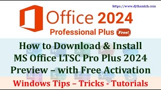 How to Install MS Office LTSC Professional Plus 2024 preview in CMD with free activation completely [upl. by Atiuqahs127]