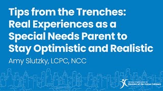 Tips From the Trenches Real Experiences as a Special Needs Parent to Stay Optimistic and Realistic [upl. by Nwahsal]