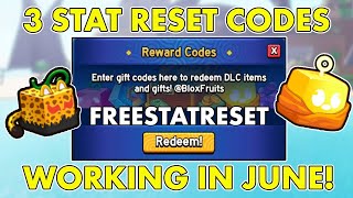 JUNE ALL 3 WORKING Stat Reset Codes in 1 minute Blox Fruits [upl. by Assylla]